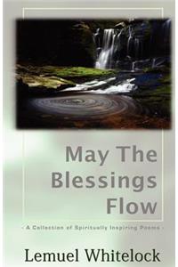 May The Blessings Flow