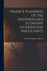 Finance Planning of the Nationalized Economy (Volkseigene Wirtschaft)