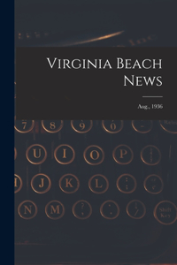Virginia Beach News; Aug., 1936