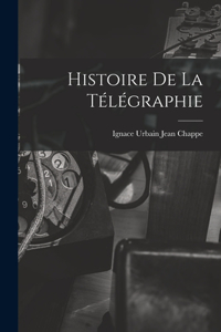 Histoire De La Télégraphie