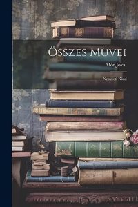 Összes Müvei
