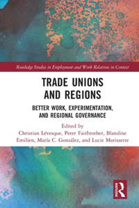 Trade Unions and Regions