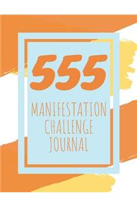 555 Manifestation Challenge Journal