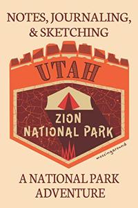 Notes Journaling & Sketching Utah Zion National Park
