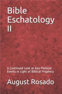 Bible Eschatology II