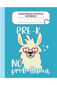 Handwriting Practice Notebook - Pre-K No Prob-llama