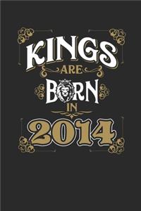 Kings Are Born In 2014