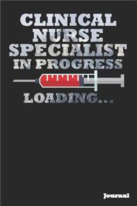 Clinical Nurse Specialist in Progress Journal