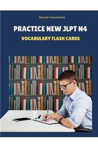Practice New Jlpt N4 Vocabulary Flash Cards