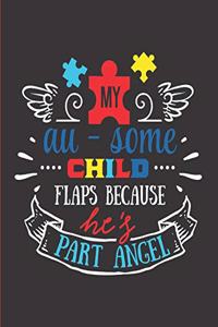 My Au-Some Child Flaps Because He's Part Angel