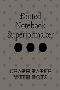 Dotted Notebook Superiormaker, Graph Paper with Dots