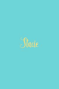 Stacie