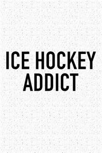 Ice Hockey Addict