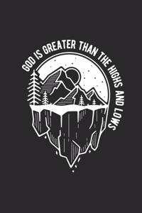 God is Greater Than The Highs and Lows