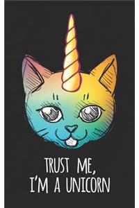 Trust Me, I'm a Unicorn