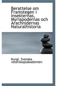 Berattelse Om Framstegen I Insekternas, Myriapodernas Och Arachnidernas Naturalhistoria