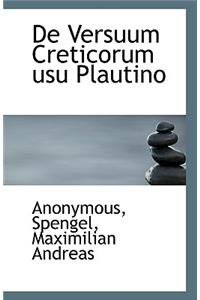 De Versuum Creticorum usu Plautino