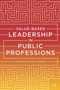 Value-Based Leadership in Public Professions