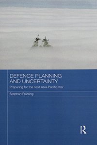 Defence Planning and Uncertainty