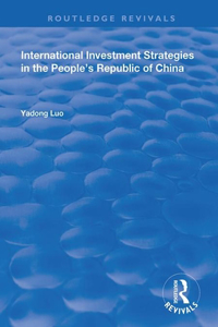 International Investment Strategies in the People's Republic of China