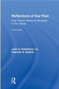 Reflections of Our Past