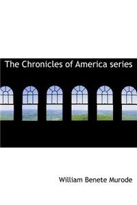 The Chronicles of America Series