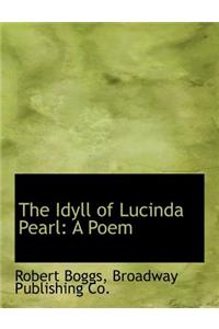 The Idyll of Lucinda Pearl