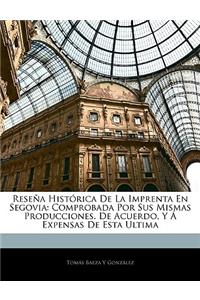 Reseña Histórica De La Imprenta En Segovia