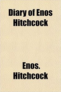 Diary of Enos Hitchcock