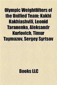 Olympic Weightlifters of the Unified Team