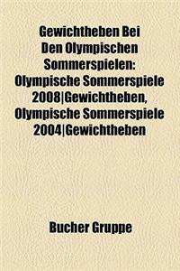 Gewichtheben Bei Den Olympischen Sommerspielen