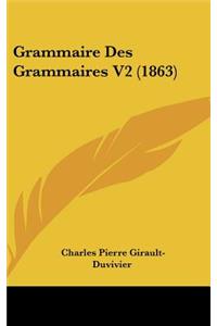 Grammaire Des Grammaires V2 (1863)