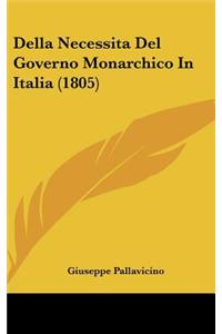 Della Necessita del Governo Monarchico in Italia (1805)