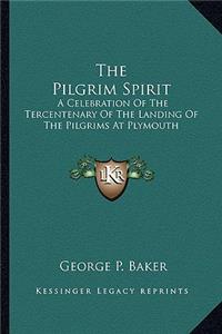 The Pilgrim Spirit