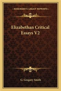 Elizabethan Critical Essays V2