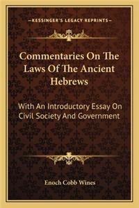 Commentaries on the Laws of the Ancient Hebrews