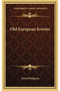 Old European Jewries