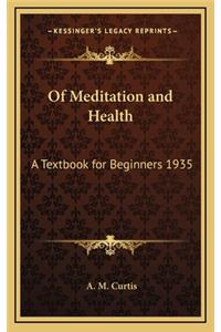 Of Meditation and Health