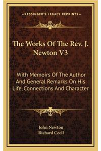 The Works of the REV. J. Newton V3