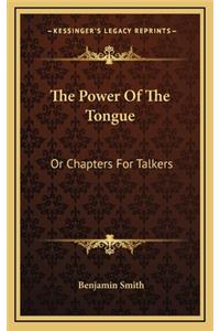 The Power of the Tongue