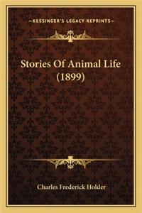 Stories Of Animal Life (1899)