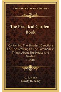 The Practical Garden-Book