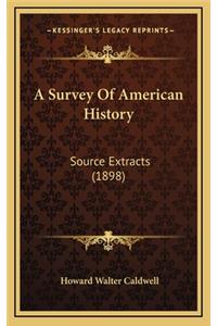 A Survey Of American History