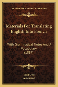 Materials for Translating English Into French