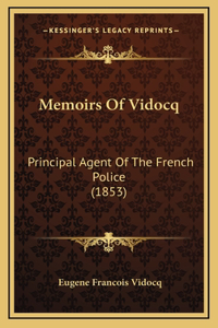Memoirs Of Vidocq
