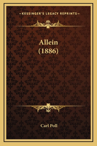 Allein (1886)