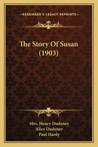 Story Of Susan (1903)