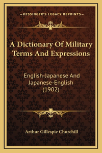 A Dictionary Of Military Terms And Expressions