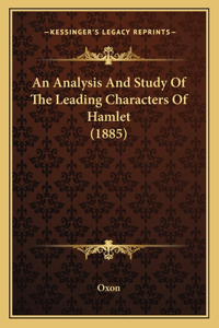 Analysis And Study Of The Leading Characters Of Hamlet (1885)