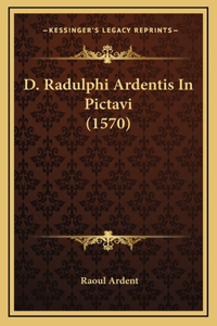 D. Radulphi Ardentis In Pictavi (1570)